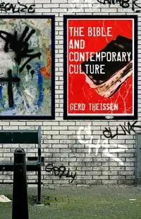 The Bible and contemporary culture